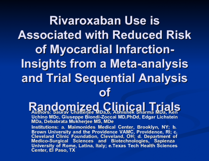 Rivaroxaban Use is Associated with Reduced Risk of Myocardial Infarction- Insights from a Meta-analysis and Trial Sequential Analysis of Randomized Clinical Trials