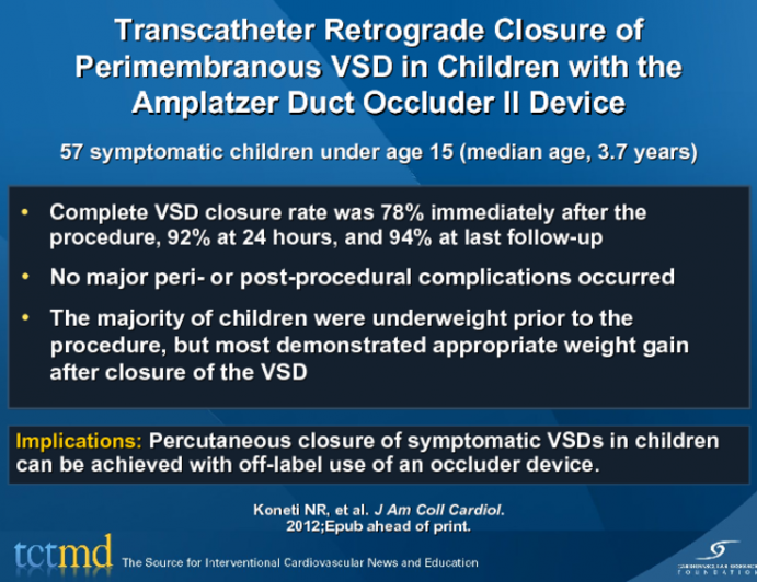 Transcatheter Retrograde Closure of Perimembranous VSD in Children with the Amplatzer Duct Occluder II Device