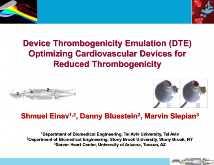 Device Thrombogenicity Emulation (DTE) Optimizing Cardiovascular Devices for Reduced Thrombogenicity