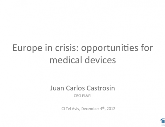 Europe in Crisis: Opportunies for Medical Devices