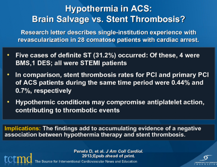 Hypothermia in ACS: Brain Salvage vs. Stent Thrombosis?