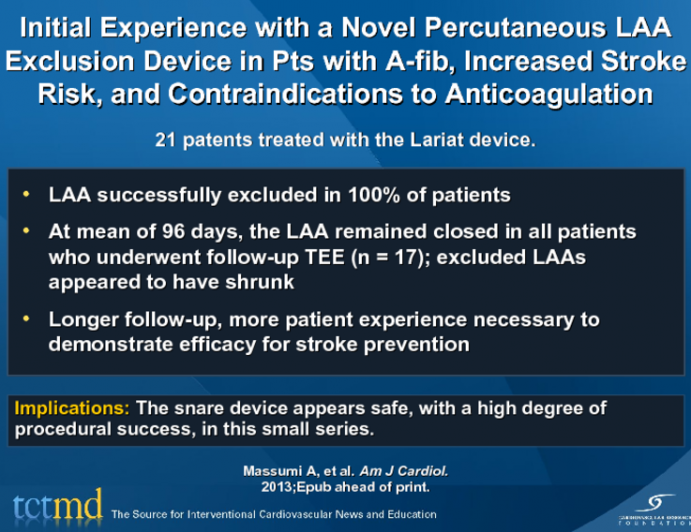 Initial Experience with a Novel Percutaneous LAA Exclusion Device in Pts with A-fib, Increased Stroke Risk, and Contraindications to Anticoagulation