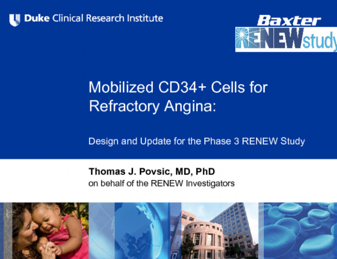 Mobilized CD34+ Cells for Refractory Angina: Design and Update for the Phase 3 RENEW Study