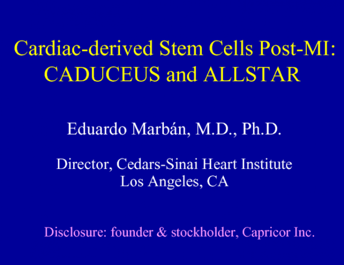 Cardiac-derived Stem Cells Post-MI: CADUCEUS and ALLSTAR