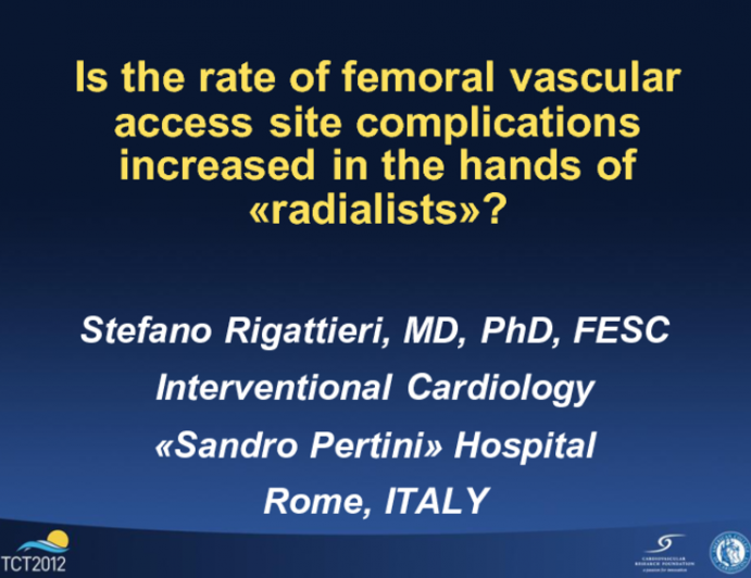 Is the rate of femoral access site complications increased in the hands of 'radialists'?