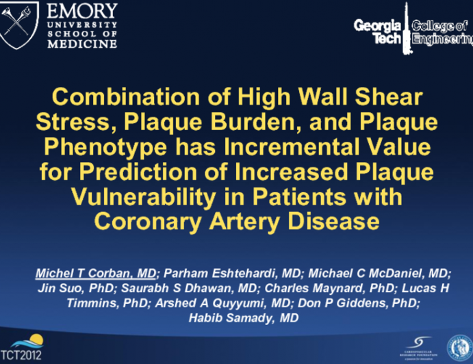 Combination of High Wall Shear Stress, Plaque Burden, and Plaque Phenotype has Incremental Value for Prediction of Increased Plaque Vulnerability in Patients with Coronary Arter...