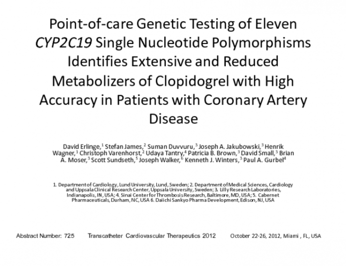 Point-of-Care Genetic Testing of Eleven CYP2C19 Single Nucleotide Polymorphisms Identifies Extensive and Reduced Metabolizers of Clopidogrel With High Accuracy in Patients With...