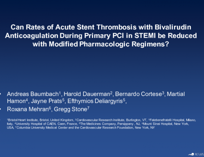 Can the Rate of Acute Stent Thrombosis with Bivalirudin Anticoagulation During Primary PCI in STEMI be Reduced with Modified Pharmacologic Regimens?
