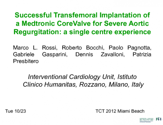 Successful Transfemoral Implantation of a Medtronic CoreValve in Patients with Severe Aortic Regurgitation: a Single Centre Experience