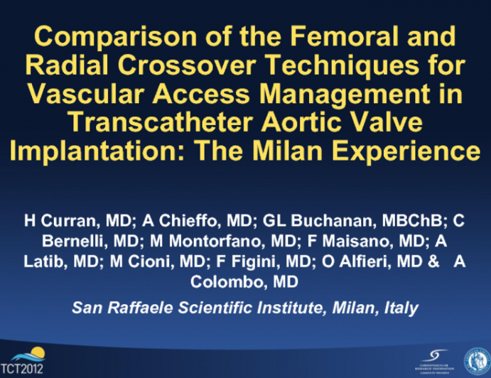 A comparison Of The Femoral And Radial Crossover Techniques For Vascular Access Management In Transcatheter Aortic Valve Implantation: The Milan Experience