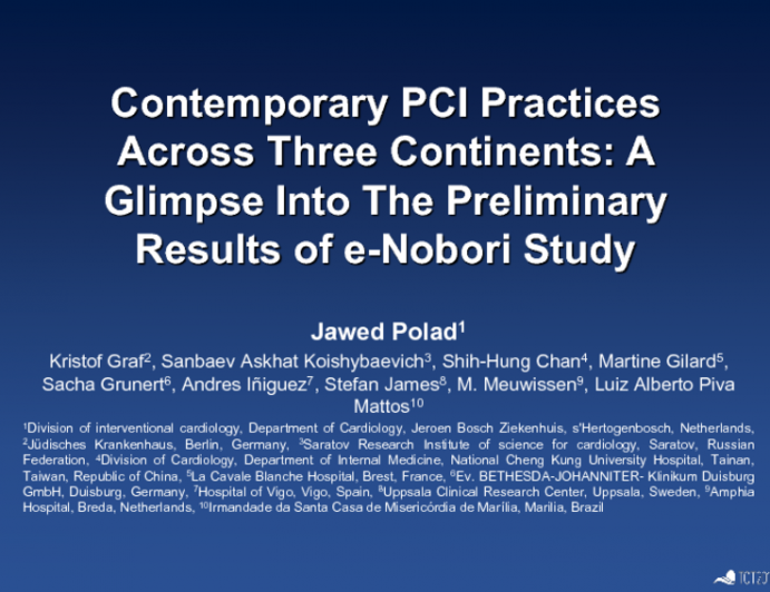 Contemporary PCI Practices Across Three Continents: A Glimpse Into The Preliminary Results of e-Nobori Study