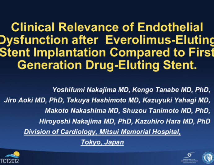 Clinical Relevance of Endothelial Dysfunction after Everolimus-Eluting Stent Implantation Compared to First Generation Drug-Eluting Stent.