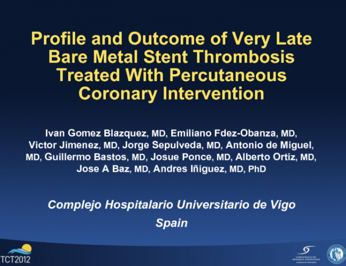 Profile and Outcome of Very Late Bare Metal Stent Thrombosis Treated With Percutaneous Coronary Intervention