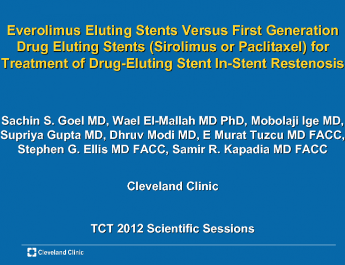 Everolimus Eluting Stents Versus First Generation Drug Eluting Stents (Sirolimus or Paclitaxel) for Treatment of Drug-Eluting Stent In-Stent Restenosis