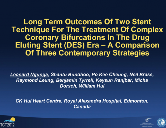 Long Term Outcomes Of Two Stent Technique For The Treatment Of Complex Coronary Bifurcations In The Drug Eluting Stent (DES) Era – A Comparison Of Three Contemporary Strategies