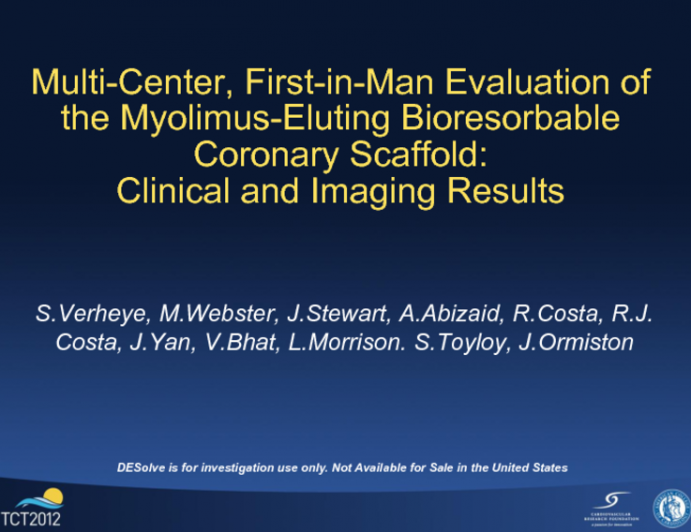 Multi-Center, First-In-Man Evaluation of the Myolimus-Eluting Bioresorbable Coronary Scaffold: 6-Month Clinical and Imaging Results
