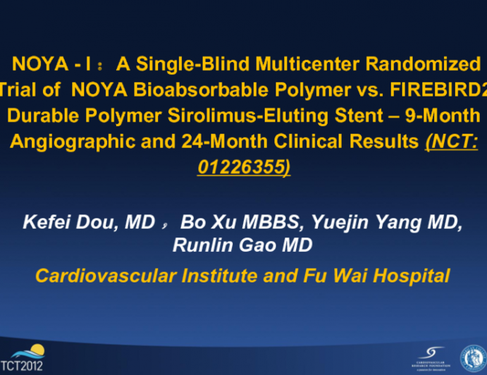 NOYA I: A Prospective Randomized Trial of the Biodegradable Polymer NOYA Sirolimus-Eluting Stent Compared with the Durable Polymer FIREBIRD 2 Sirolimus-Eluting Stent in Patients...