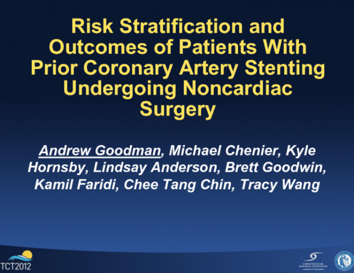 Risk Stratification and Outcomes of Patients with Prior Coronary Artery Stenting Undergoing Noncardiac Surgery