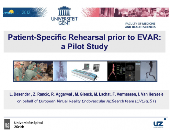 Patient-Specific Rehearsal Prior To Endovascular Aneurysm Repair: A Pilot Study