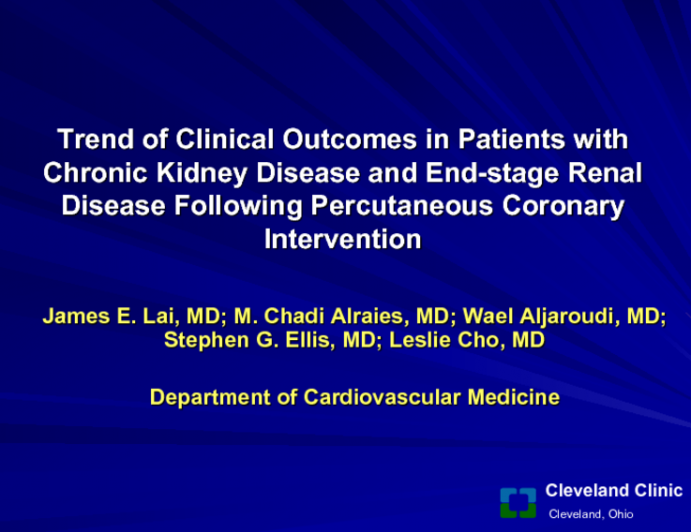 Trend of clinical outcomes in patients with chronic kidney disease and end-stage renal disease following percutaneous coronary intervention.