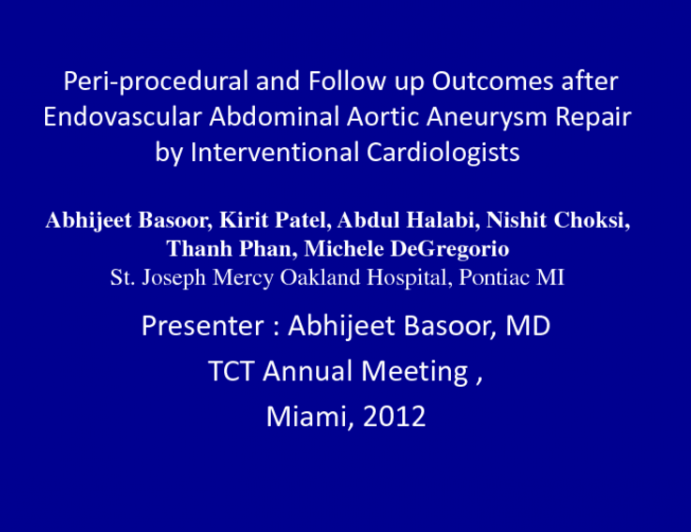 Peri-procedural and Follow up Outcomes after Endovascular Abdominal Aortic Aneurysm Repair by Interventional Cardiologists