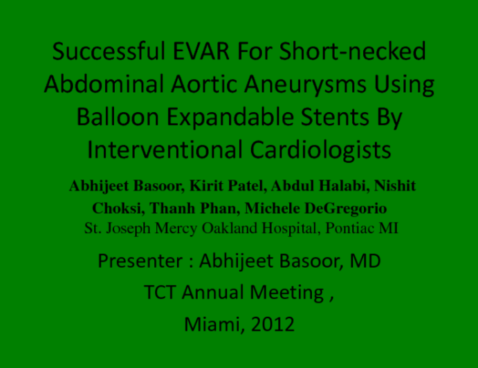 Successful EVAR For Short-necked Abdominal Aortic Aneurysms Using Balloon Expandable Stents By Interventional Cardiologists