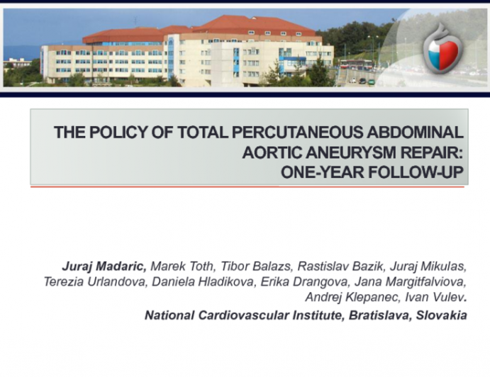 The Policy Of Total Percutaneous Abdominal Aortic Aneurysm Repair: One-year Follow-up