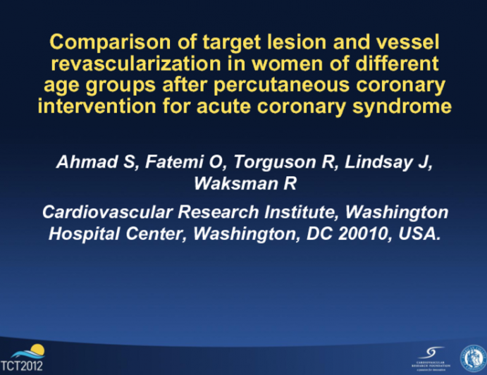 Comparison of Target Lesion and Vessel Revascularization in Women of Different Age Groups after Percutaneous Coronary Intervention for Acute Coronary Syndrome