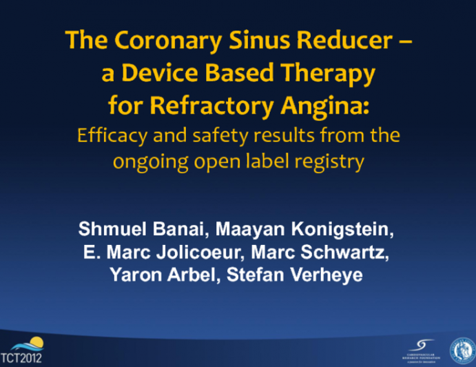 The Coronary Sinus Reducer – a Device Based Therapy for Refractory Angina; Interim Safety Results of the ongoing COSIRA clinical Trial and efficacy results of the CS Reducer...
