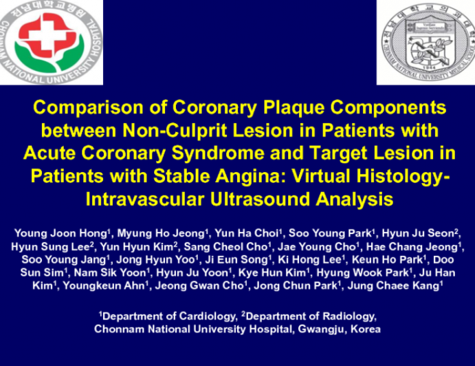 Comparison of Coronary Plaque Components between Non-Culprit Lesion in Patients with Acute Coronary Syndrome and Target Lesion in Patients with Stable Angina: Virtual...