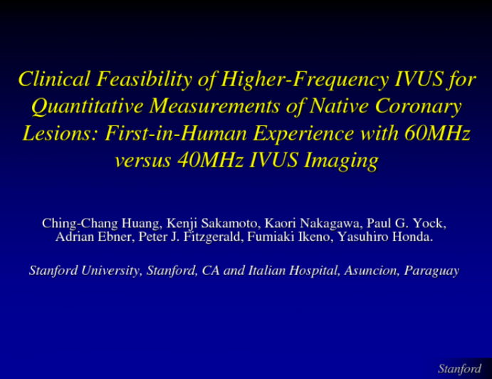 Clinical Feasibility of Higher-Frequency IVUS for Quantitative Measurements of Native Coronary Lesions: First-in-Human Experience with 60MHz versus 40MHz IVUS Imaging