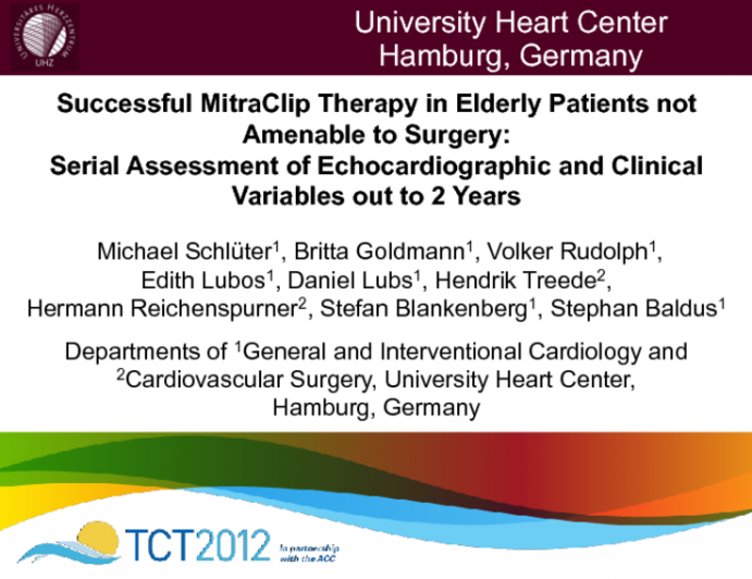 Successful MitraClip Therapy in Elderly Patients not Amenable to Surgery: Serial Assessment of Echocardiographic and Clinical Variables out to 2 Years