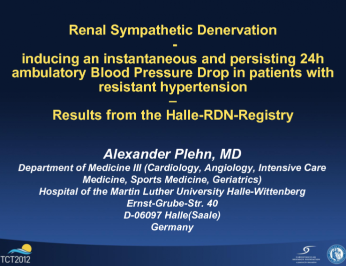 Renal Sympathetic Denervation - Inducing An Instantaneous And Persisting 24h Ambulatory Blood Pressure Drop In Patients With Resistant Hypertension – Results From The...