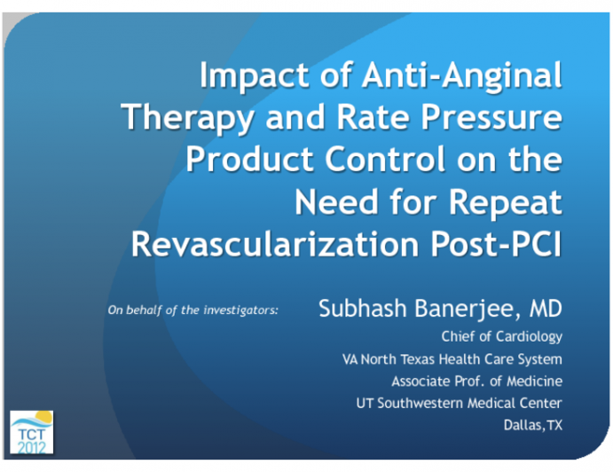 Impact of Anti-anginal Therapy and Rate Pressure Product Control on the Need for Repeat Revascularization Post-PCI