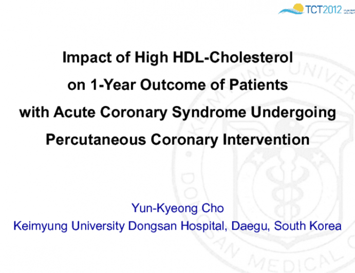Impact of High High-Density Lipoprotein-Cholesterol on 1-year Outcome of Patients With Acute Coronary Syndrome Undergoing Percutaneous Coronary Intervention