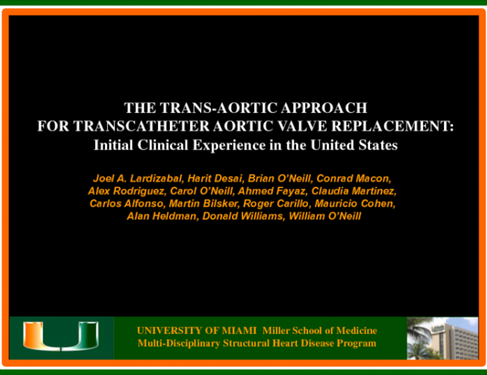 THE TRANSAORTIC APPROACH FOR TRANSCATHETER AORTIC VALVE REPLACEMENT: INITIAL CLINICAL EXPERIENCE IN THE UNITED STATES