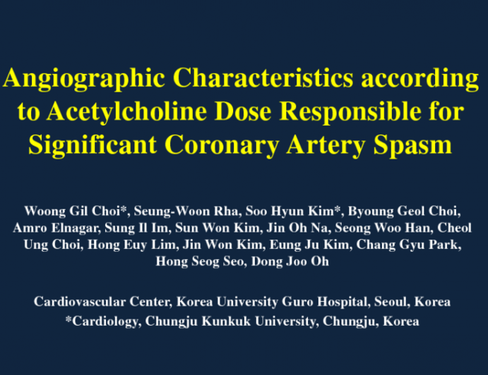 Angiographic Characteristics according to Acetylcholine Dose Responsible for Significant Coronary Artery Spasm