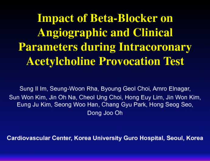 Impact of Beta-Blocker on Angiographic and Clinical Parameters during Intracoronary Acetylcholine Provocation Test
