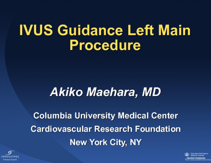 Case 2: IVUS Guidance of Left Main Intervention