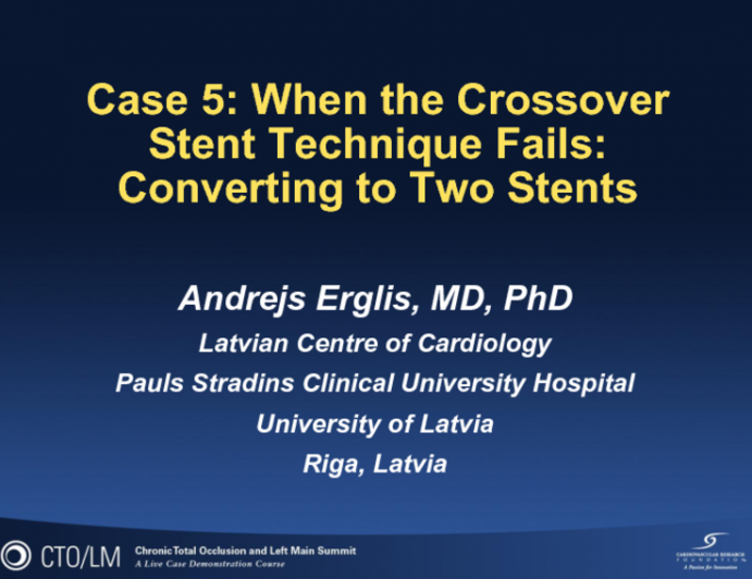 Case 5: When the Crossover Stent Technique Fails: Converting to Two Stents