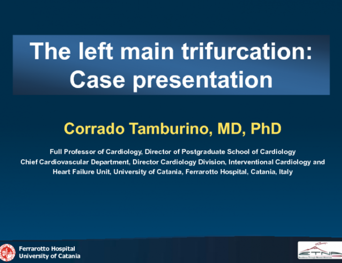 Case 8: The Left Main Trifurcation