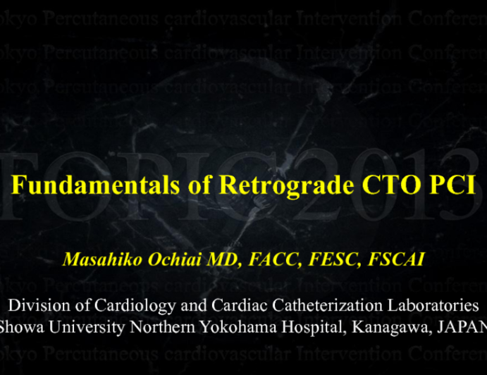 Fundamentals of Retrograde CTO PCI: The Basic Step-by-Step Approach