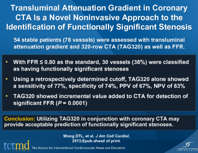Transluminal Attenuation Gradient in CoronaryCTA Is a Novel Noninvasive Approach to the Identification of Functionally Significant Stenosis