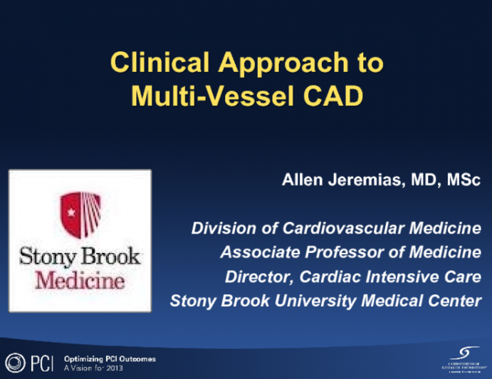 Clinical Approach to Multi-Vessel CAD