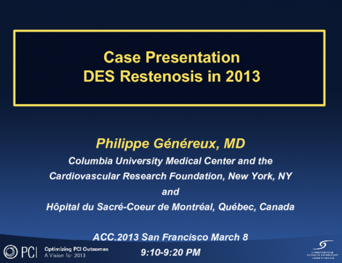 Case Presentation: DES Restenosis in 2013