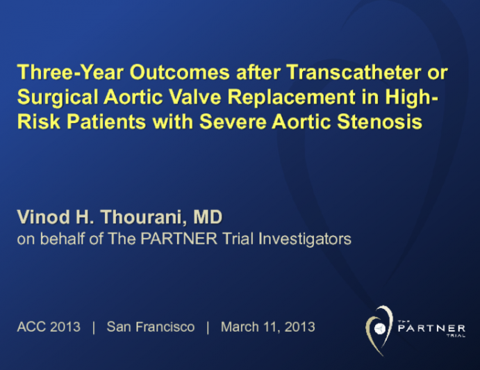 Three-Year Outcomes after Transcatheter or Surgical Aortic Valve Replacement in High-Risk Patients with Severe Aortic Stenosis