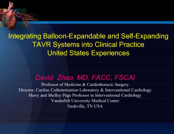 Integrating Balloon-Expandable and Self-Expanding TAVR Systems into Clinical Practice United States Experiences