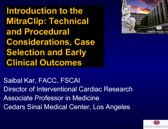 Introduction to the MitraClip: Technical and Procedural Considerations, Case Selection and Early Clinical Outcomes