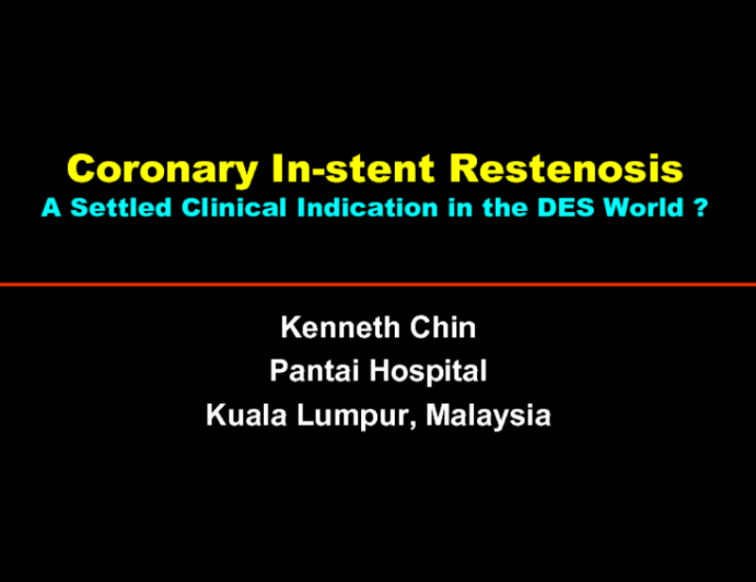 Coronary In-stent Restenosis: A Settled Clinical Indication in the DES World ?