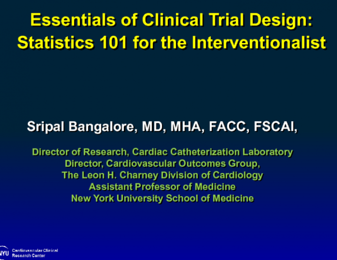 Essentials of Clinical Trial Design: Statistics 101 for the Interventionalist